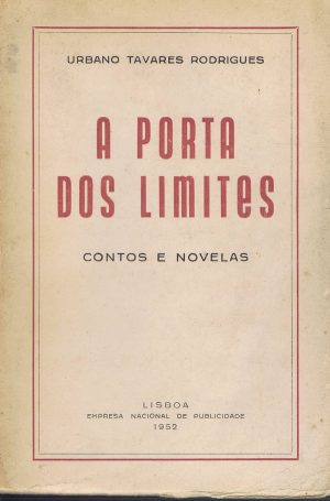 A PORTA DOS LIMITES - CONTOS E NOVELAS