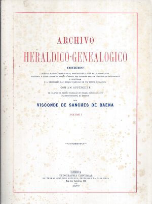ARCHIVO HERALDICO-GENEALOGICO VOLUMES I E II