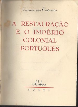 A RESTAURAÇÃO E O IMPÉRIO COLONIAL PORTUGUÊS (Manuel Múrias)