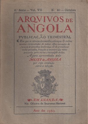 ARQUIVOS DE ANGOLA 2ª SÉRIE VOLUME VII Nº 30 ANO DE 1950