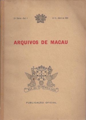 ARQUIVOS DE MACAU - ( Diversos Fascículos de Abril de 1964 a Fevereiro de 1977 )