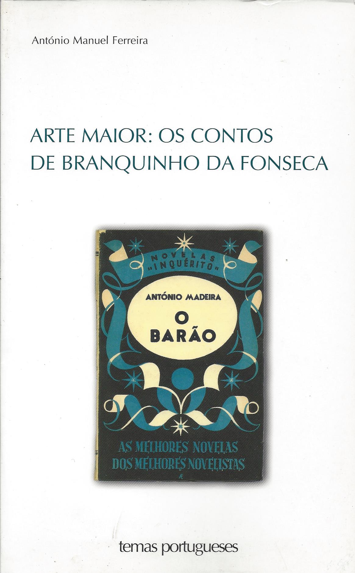 ARTE MAIOR : OS CONTOS DE BRANQUINHO DA FONSECA