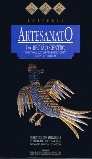 Artesanato da Região Centro : catálogo (Portugal. Instituto do Emprego e)