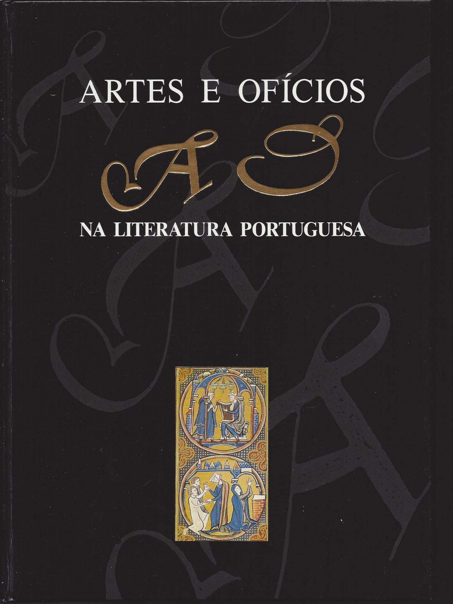 ARTES E OFÍCIOS NA LITERATURA PORTUGUESA