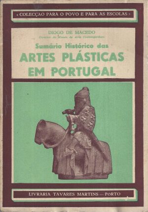 SUMÁRIO HISTÓRICO DAS ARTES PLÁSTICAS EM PORTUGAL