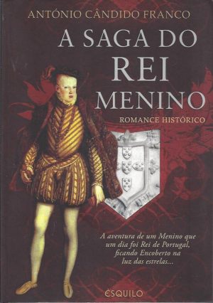 A SAGA DO REI MENINO