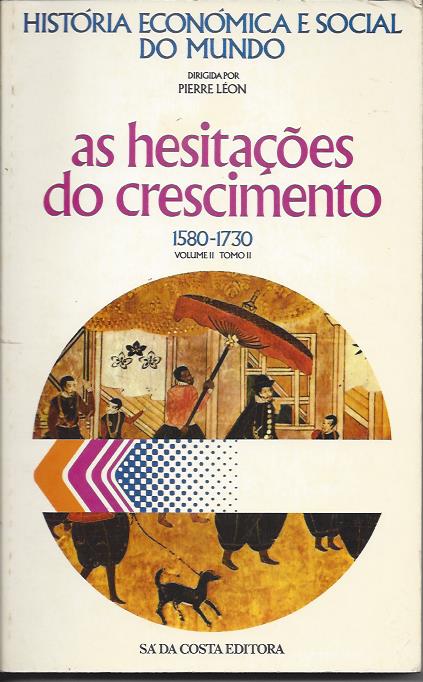 AS HESITAÇÕES DO CRESCIMENTO