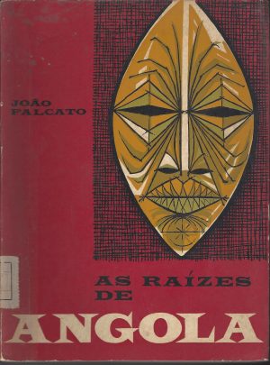 AS RAÍZES DE ANGOLA