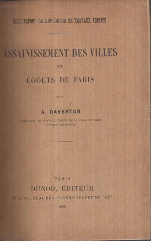 ASSAINISSEMENT DES VILLES ET EGOUTS DE PARIS