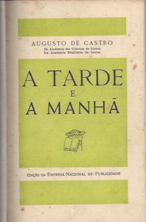 A TARDE E A MANHÃ