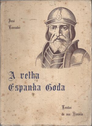 A VELHA ESPANHA GODA