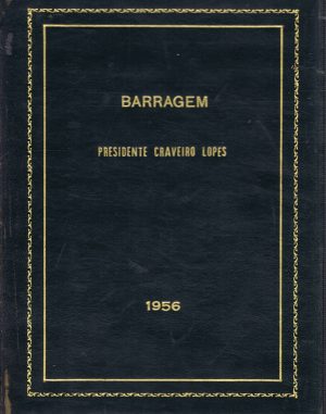BARRAGEM PRESIDENTE CRAVEIRO LOPES