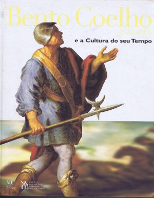 BENTO COELHO E A CULTURA DO SEU TEMPO
