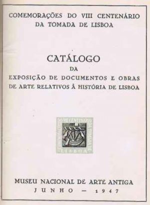 Catálogo da exposição de documentos e obras de arte relativos à história de Lisboa