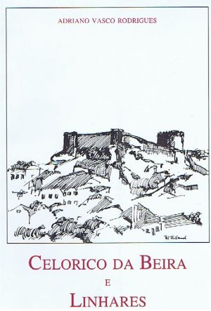 Celorico da Beira e Linhares