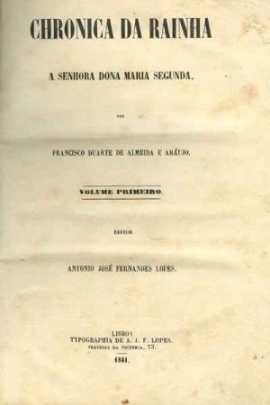 Chronica da Rainha a Senhora Dona Maria Segunda