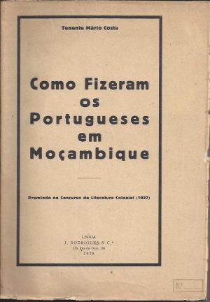 COMO FIZERAM OS PORTUGUESES EM MOÇAMBIQUE