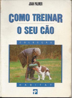 COMO TREINAR O SEU CÃO