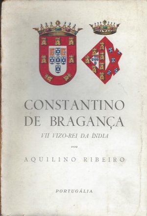 CONSTANTINO DE BRAGANÇA VII VICE-REI DA ÍNDIA