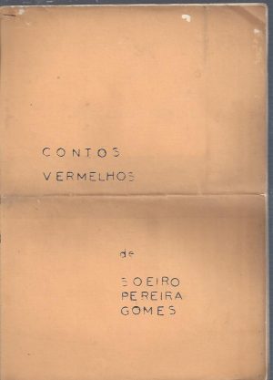 CONTOS VERMELHOS - REFÚGIO PERDIDO; O PIO DOS MOCHOS ; MAIS UM HERÓI