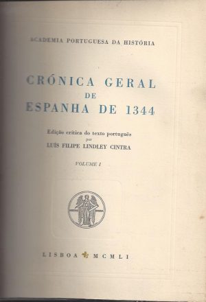 CRÓNICA GERAL DE ESPANHA DE 1344 - 2 VOLUMES