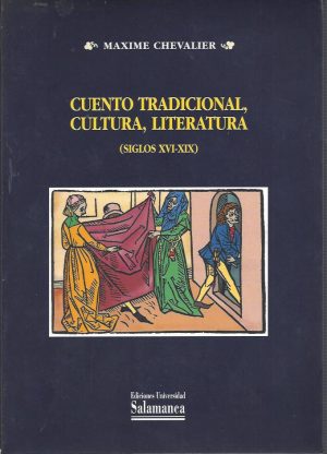 CUENTO TRADICIONAL, CULTURA, LITERATURA ( SIGLOS XVI - XIX )