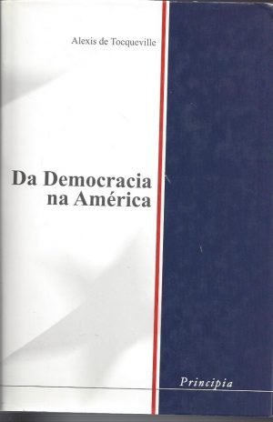 DA DEMOCRACIA NA AMÉRICA