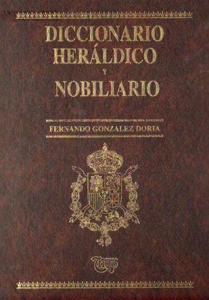 DICIONÁRIO HERÁLDICO E NOBILIÁRIO - 5 VOLUMES
