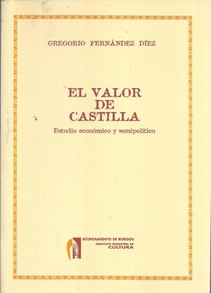 EL VALOR DE CASTILLA