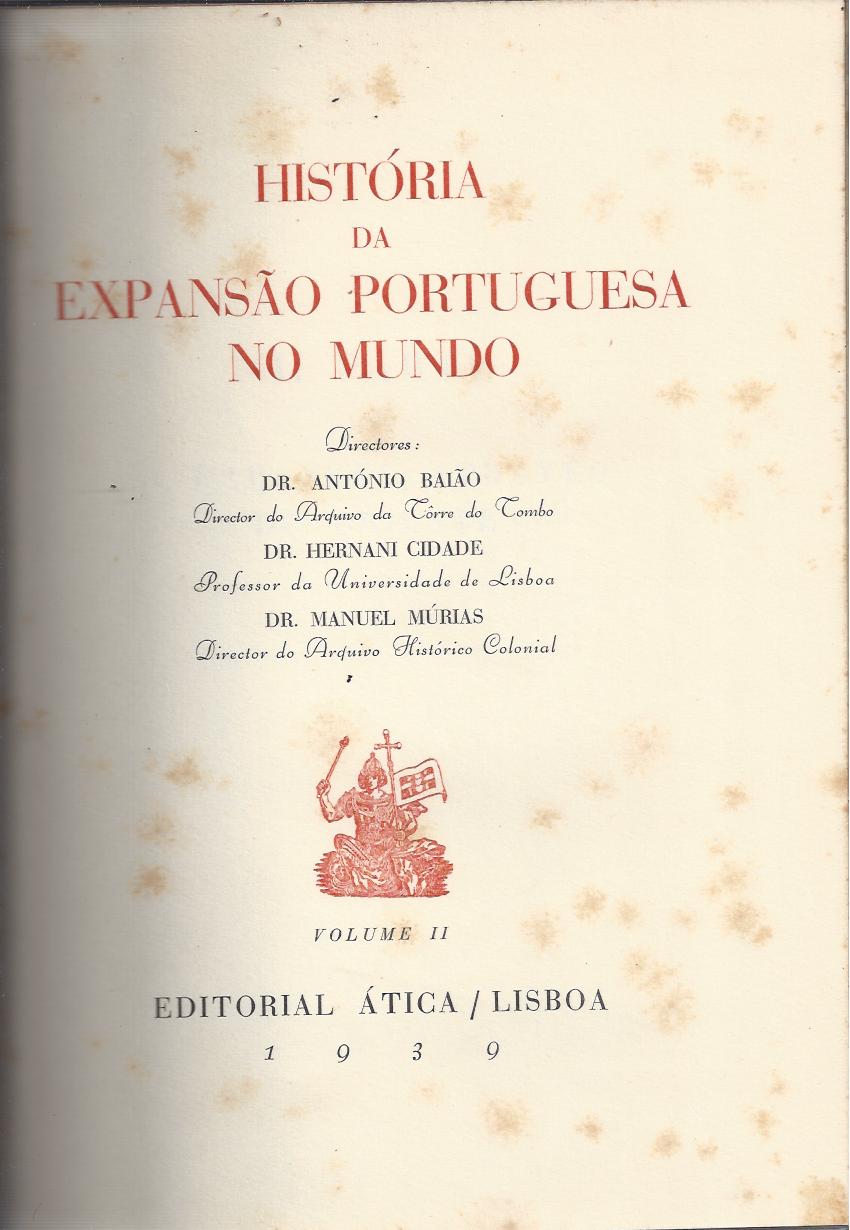 HISTÓRIA DA EXPANSÃO PORTUGUESA NO MUNDO - 3 VOLUMES