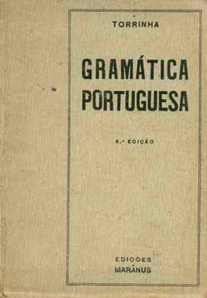 Gramática portuguesa (Francisco Torrinha)