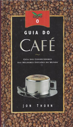 O GUIA DO CAFÉ