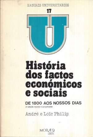 HISTÓRIA DOS FACTOS ECONÓMICOS E SOCIAIS