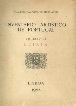 Inventário artístico de Portugal: Distrito de Leiria