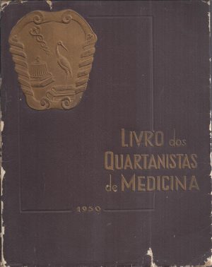 LIVRO DOS QUARTANISTAS DE MEDICINA 1950 - Universidade de Coimbra