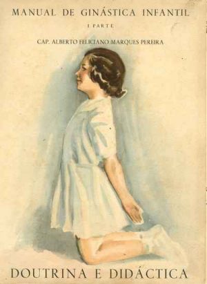 Manual de ginástica infantil : Doutrina e didáctica
