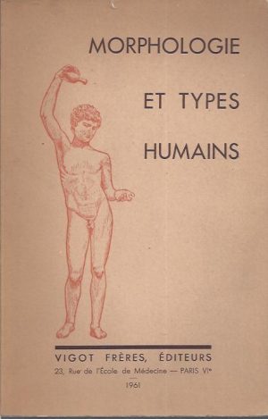 MORPHOLOGIE ET TYPES HUMAINS