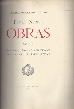 OBRAS - TRATADO DA SPHERA  & ASTRONOMICI INTRODVCTORII DE SPAERA EPITOMEU VOLUMES I, II e VI