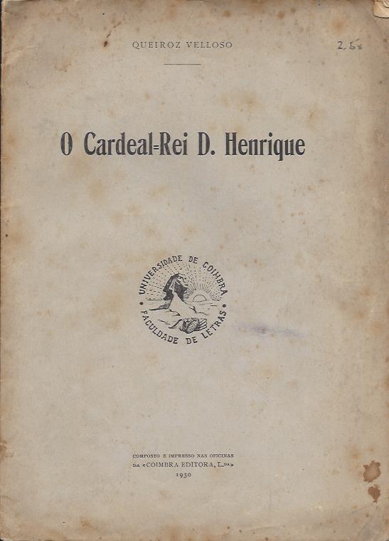 O CARDEAL-REI D. HENRIQUE