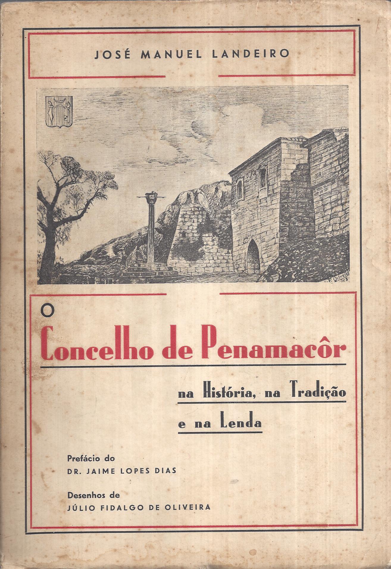 O CONCELHO DE PENAMACÔR - Na História na Tradição e na Lenda