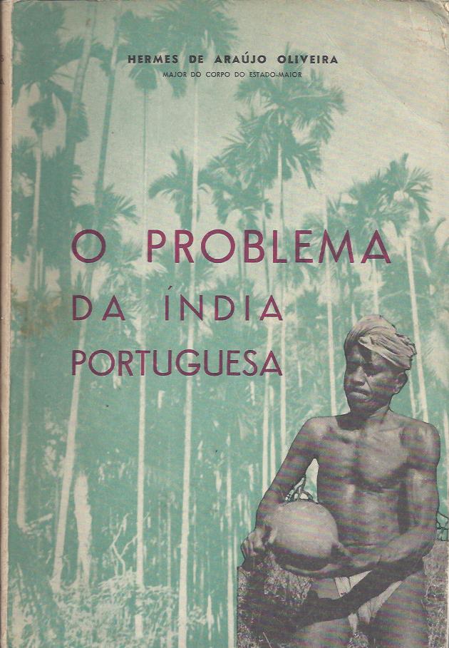 O PROBLEMA DA ÍNDIA PORTUGUESA