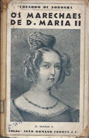 OS MARECHAIS DE D. MARIA II