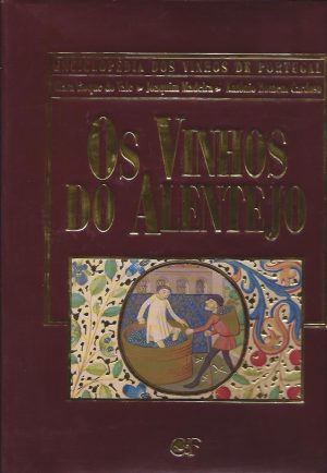 OS VINHOS DO ALENTEJO