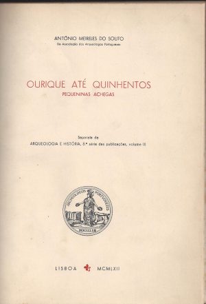 OURIQUE ATÉ QUINHENTOS - PEQUENAS ACHEGAS