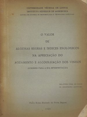 O VALOR DE ALGUMAS REGRAS E INDICES ENOLÓGICOS NA APRECIAÇÃO DO AGUAMENTO E ALCOOLIZAÇÃO DOS VINHOS
