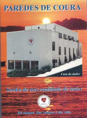 PAREDES DE COURA - SONHOS DE UNS REALIDADE DE TODOS