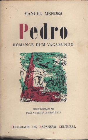 PEDRO  ROMANCE DE UM VAGABUNDO