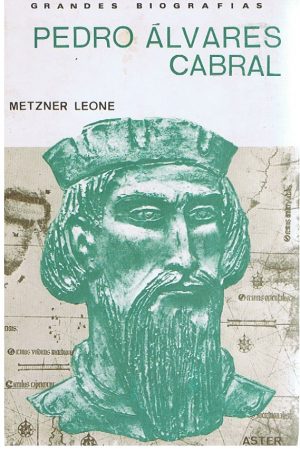 Pedro Álvares Cabral (METZNER LEONE)