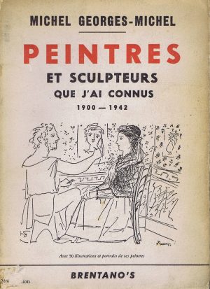 PEINTRES ET SCULPTEURSQUE J'AI CONNU 1900-1942