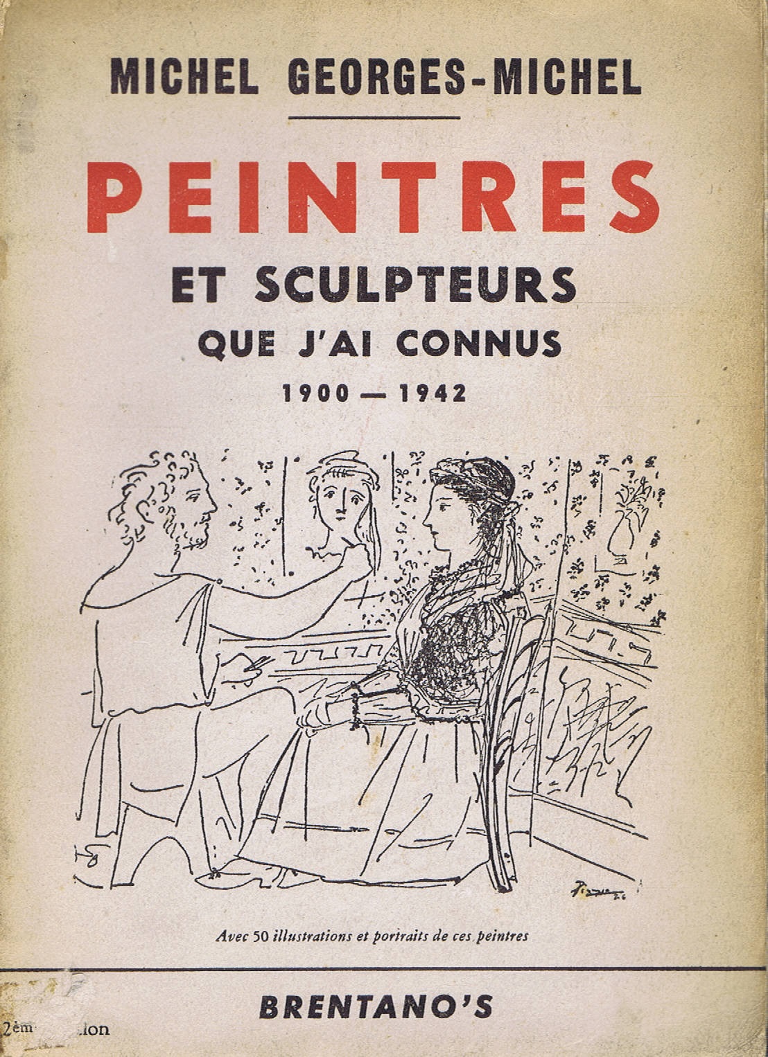 PEINTRES ET SCULPTEURSQUE J'AI CONNU 1900-1942